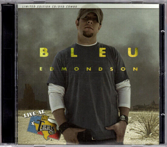 Bleu Edmondson - Live At Billy Bob\'s Texas