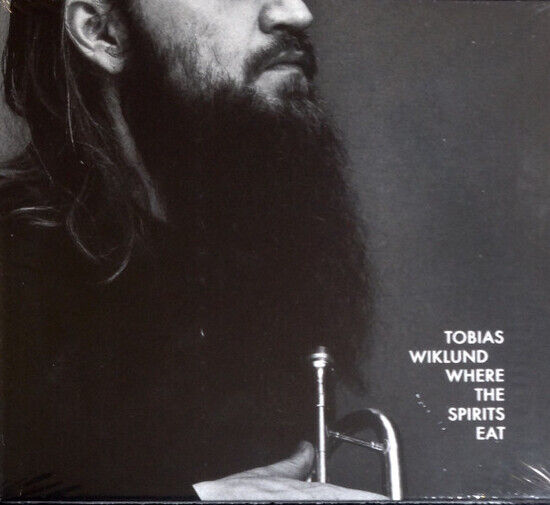 Wiklund, Tobias - Where the Spirits Eat