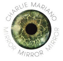 Mariano, Charlie - Mirror