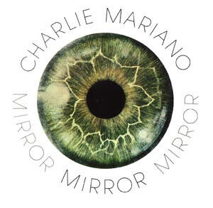 Mariano, Charlie - Mirror