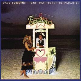 Loggins, Dave - One Way Ticket To..