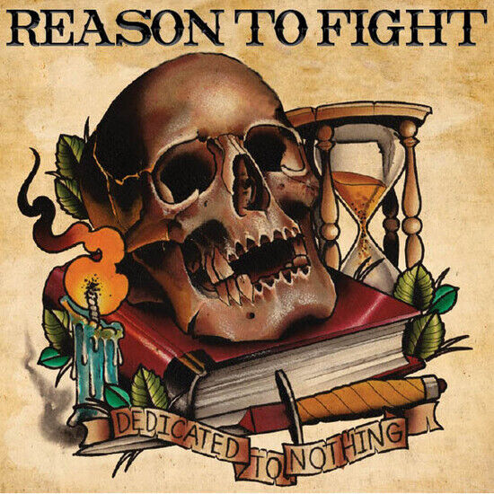 Reason To Fight - Dedicated To Nothing