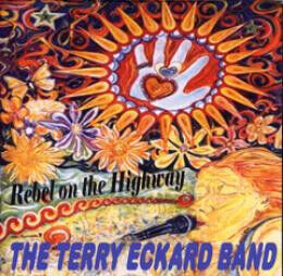 Eckard, Terry -Band- - Rebel On the Highway