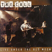 Call - Live Under the Red Moon