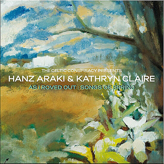 Araki, Hanz & Kathryne Cl - As I Roved Outsongs of..