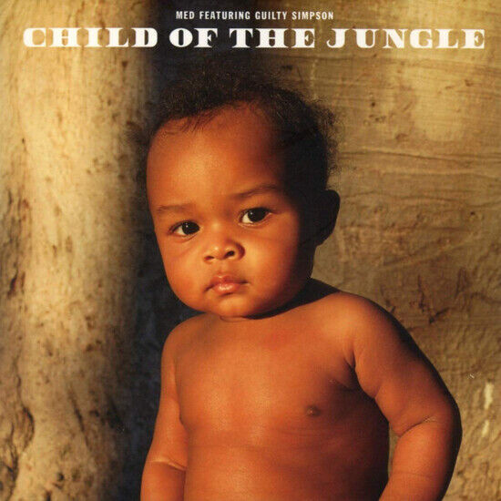 Med & Guilty Simpson - Child of the Jungle