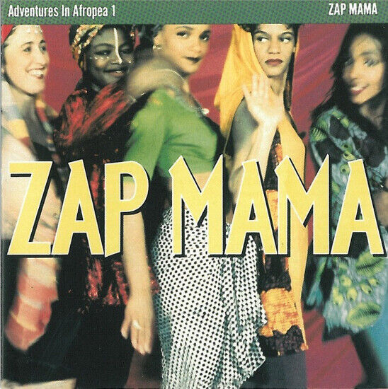 Zap Mama - Adventures In Afropea 1