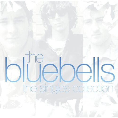 Bluebells - Singles Collection