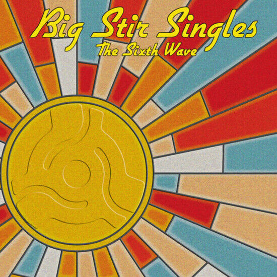 V/A - Big Stir Singles: the 6th