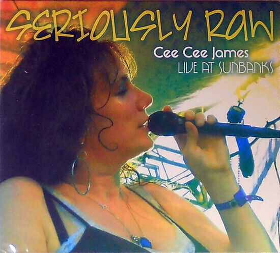 James, Cee Cee - Seriously Raw