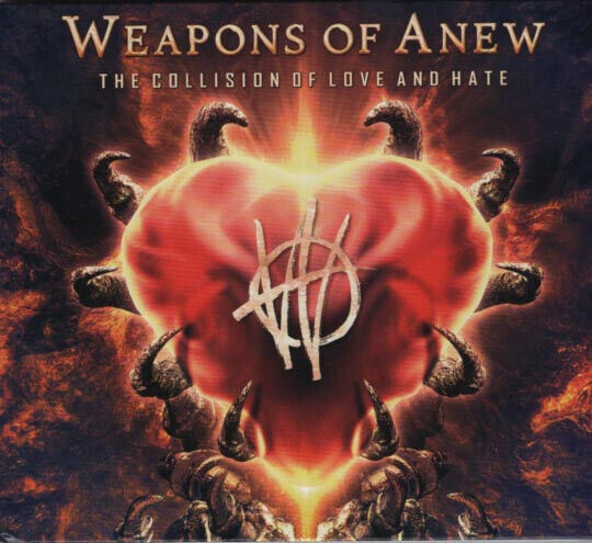 Weapons of Anew - Collision of Love and..