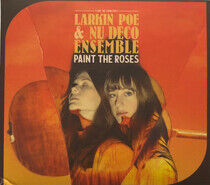 Larkin Poe & Nu Deco Ense - Paint the Roses