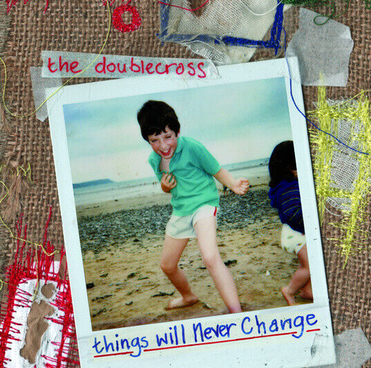 Doublecross - Things Will Never Change