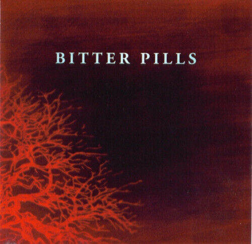 Bitter Pills - Bitter Pills