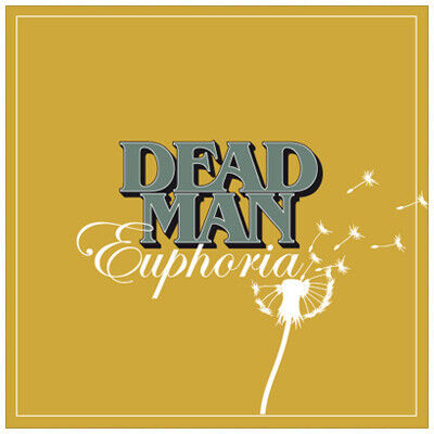 Dead Man - Euphoria