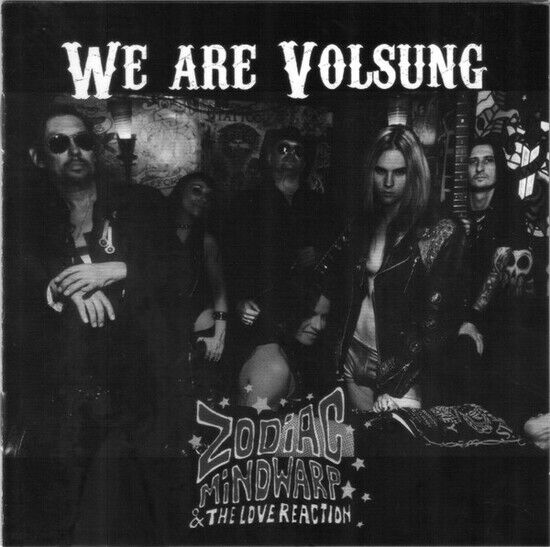 Zodiac Mindwarp & the Lov - We Are Volsung