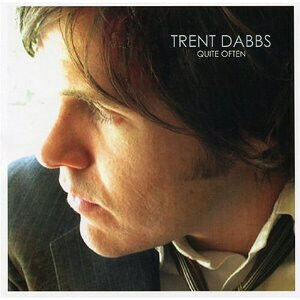 Dabbs, Trent - Quite Often