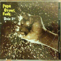 Papa Grows Funk - Doin' It