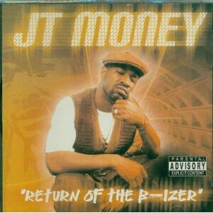 Jt Money - Return of the B-Izer