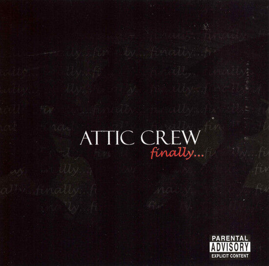 Attic Crew - Finally