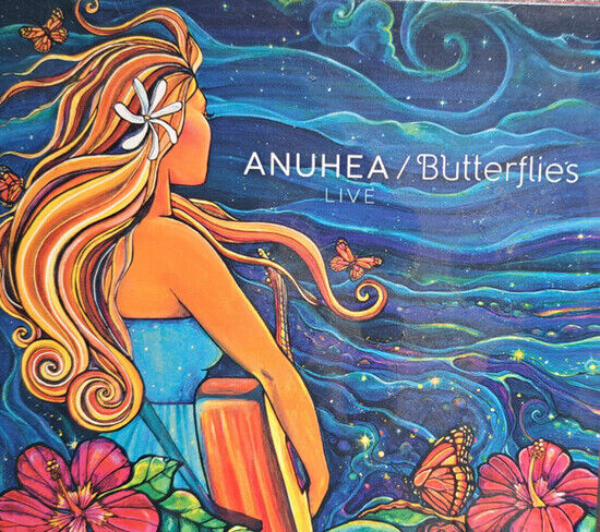 Anuhea - Butterflies - Live