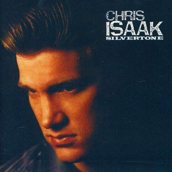 Isaak, Chris - Silvertone