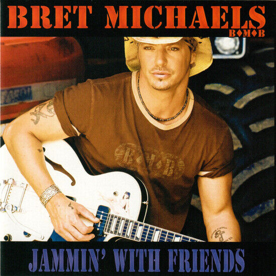 Michaels, Bret - Jammin With Friends