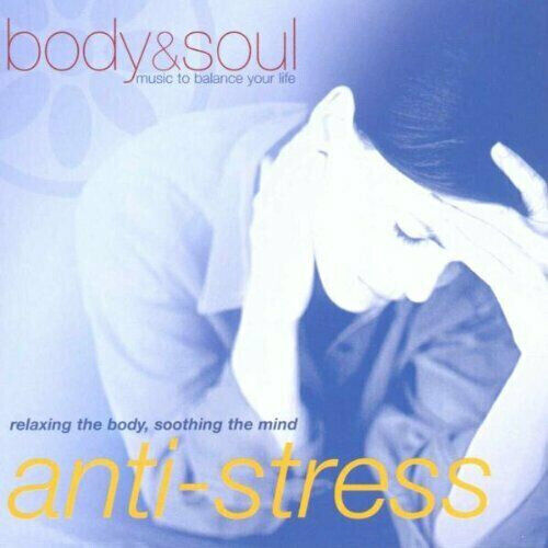 V/A - Anti-Stress -Body & Soul-