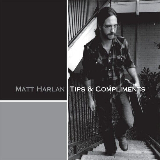 Harlan, Matt - Tips & Compliments