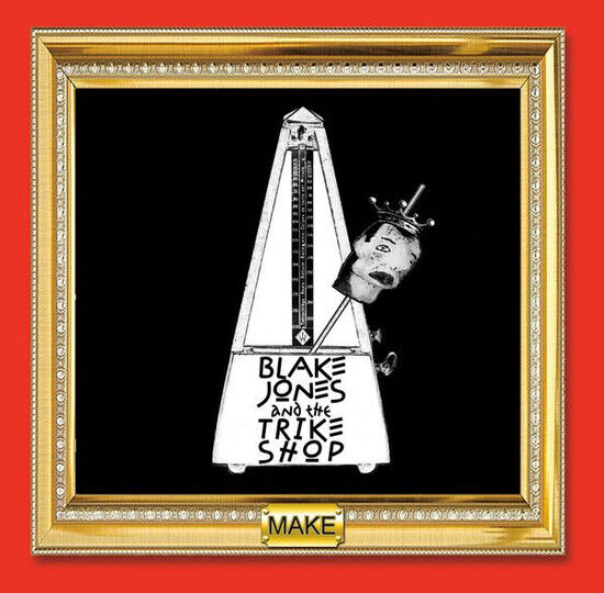 Jones, Blake & the Trike - Make