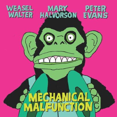 Halvorson, Mary/Peter Eva - Mechanical Malfunction