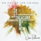 Robinett, Justin - On Top of the Covers