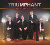 Triumphant - Awesome God