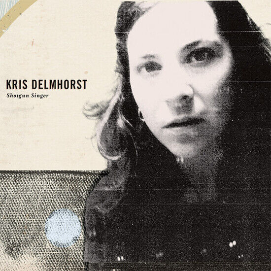 Delmhorst, Kris - Shotgun Singer