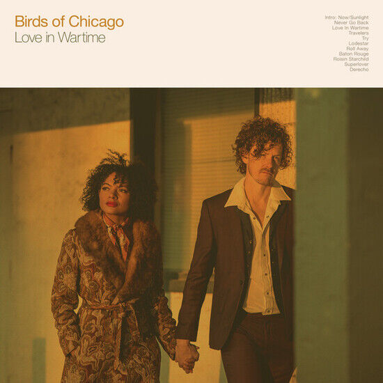 Birds of Chicago - Love In Wartime