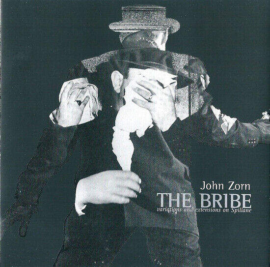 Zorn, John - Bribe