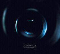 Solar Fields - Movements