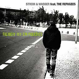 Strom & Wasser - Freiheit Ist Ein Paradies