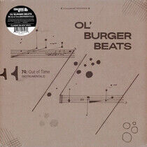 Ol' Burger Beats - 74: Out of Time Instru...