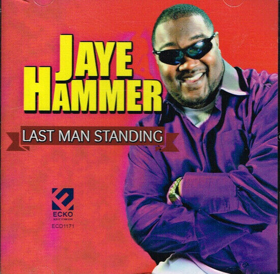 Hammer, Jaye - Last Man Standing