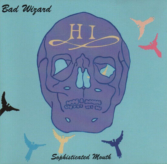 Bad Wizard - Sophisticated Mouth