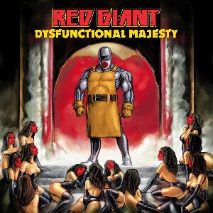 Red Giant - Dysfunctional Majesty