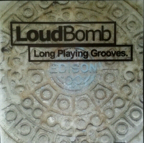 Loudbomb - Long Playing Grooves