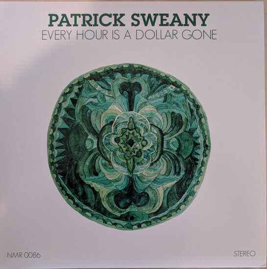 Sweany, Patrick - Every Hour is a Dollar