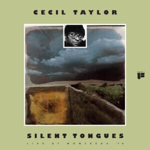 Taylor, Cecil - Silent Tongues -Coloured-