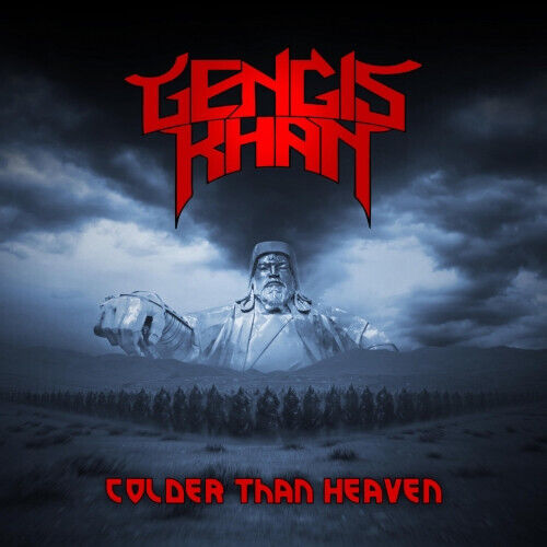 Gengis Khan - Colder Than Heaven