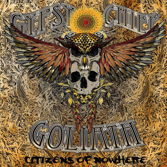 Gypsy Chief Goliath - Citizens of Nowhere