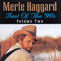 Haggard, Merle - Best of the 90's Vol.2