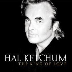 Ketchum, Hal - King of Love