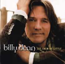 Dean, Billy - Let Them Be Little